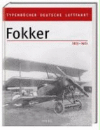 Die Fokker-Flugzeugwerke: In Deutschland [1912-1921]