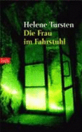 Die Frau Im Fahrstuhl - Tursten, Helene; Wolandt, Holger