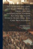 Die Gedichte Des Lebid. Nach Der Wiener Ausg. ?bers. Und Mit Anmerkungen Versehn Aus Dem Nachlasse [von] A. Huber Hrsg. Von Carl Brockelmann