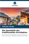 Die Genialitt der traditionellen Architektur