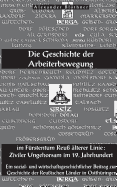 Die Geschichte der Arbeiterbewegung im F?rstentum Reuss ?lterer Linie - Ziviler Ungehorsam im 19. Jahrhundert: Ein Beitrag zur Geschichte der reu?ischen L?nder in Ostth?ringen