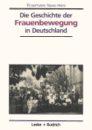 Die Geschichte Der Frauenbewegung in Deutschland