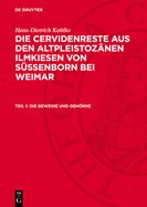 Die Geweihe Und Gehrne