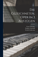 Die Gezeichneten, Oper in 3 Aufzugen