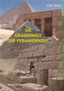 Die Graeberwelt Der Pyramidenzeit - Janosi, Peter