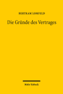 Die Grunde Des Vertrages: Eine Diskurstheorie Der Vertragsrechte