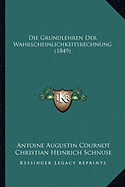 Die Grundlehren Der Wahrscheinlichkeitsrechnung (1849)