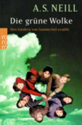 Die Grune Wolke - Neill, A.S.