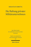 Die Haftung Privater Militarunternehmen: Eine Analyse Der Us-Amerikanischen Zivilrechtsprechung