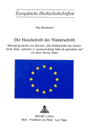 Die Handschrift Der Niederschrift?: Manuskriptlektuere Des Romans Die Niederschrift Des Gustav Anias Horn, Nachdem Er Neunundvierzig Jahre Alt Geworden War? Von Hans Henny Jahnn