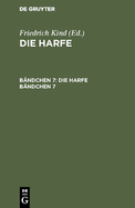 Die Harfe. B?ndchen 7