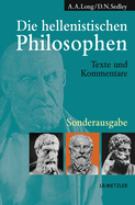Die Hellenistischen Philosophen: Texte Und Kommentare