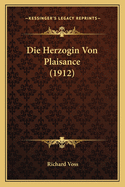 Die Herzogin Von Plaisance (1912)