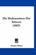 Die Hydracarinen Der Schweiz (1907)