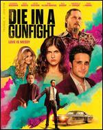 Die in a Gunfight [Includes Digital Copy] [Blu-ray]