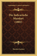 Die Judicarische Mundart (1882)