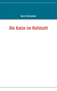 Die Katze Im Rollstuhl