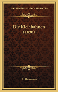 Die Kleinbahnen (1896)