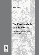 Die Klosterschule Von St. Florian