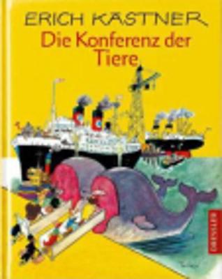 Die Konferenz Der Tiere - Kastner, Erich