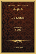 Die Krahen: Novellen (1921)