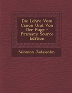 Die Lehre Vom Canon Und Von Der Fuge