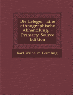 Die Leleger. Eine Ethnographische Abhandlung.