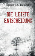 Die letzte Entscheidung