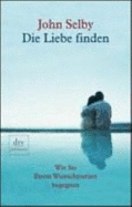 Die Liebe Finden - Selby, John