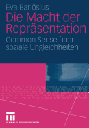 Die Macht Der Reprasentation: Common Sense Uber Soziale Ungleichheiten