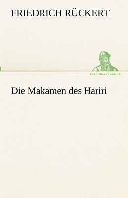 Die Makamen Des Hariri - R?ckert, Friedrich