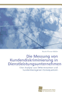 Die Messung Von Kundendiskriminierung in Dienstleistungsunternehmen