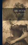 Die Mode: 1878-1914