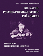 Die Natur psycho-physikalischer Phnomene: Erforschung telekinetischer Vorgnge