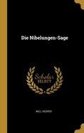 Die Nibelungen-Sage