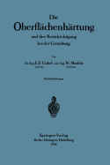 Die Oberflachenhartung: Und Ihre Berucksichtigung Bei Der Gestaltung