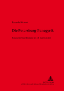 Die Petersburg-Panegyrik: Russische Stadtliteratur Im 18. Jahrhundert