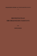 Die Photochemie Der Organischen Farbstoffe