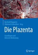 Die Plazenta: Grundlagen Und Klinische Bedeutung