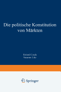 Die Politische Konstitution Von Mrkten