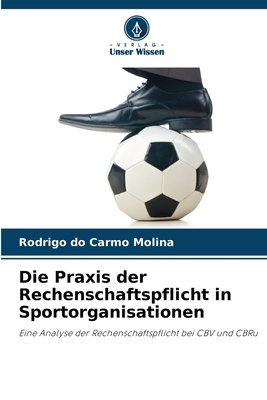 Die Praxis der Rechenschaftspflicht in Sportorganisationen - Do Carmo Molina, Rodrigo