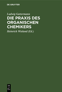 Die PRAXIS Des Organischen Chemikers