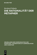 Die Rationalit?t Der Metapher