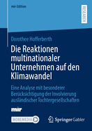 Die Reaktionen multinationaler Unternehmen auf den Klimawandel: Eine Analyse mit besonderer Bercksichtigung der Involvierung auslndischer Tochtergesellschaften