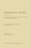 Die Regensburger Bischfe von 1649 bis 1817. Die Bist?mer der Kirchenprovinz Salzburg. Das Bistum Regensburg 1