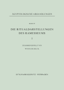 Die Ritualdarstellungen Des Ramesseums I.