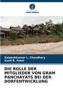 Die Rolle Der Mitglieder Von Gram Panchayats Bei Der Dorfentwicklung