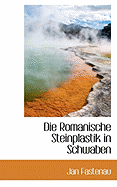 Die Romanische Steinplastik in Schwaben