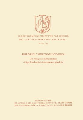 Die Rontgen-Strukturanalyse Einiger Biochemisch Interessanter Molekule - Hodgkin, Dorothy