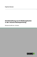 Die Ruckzahlung Von Fortbildungskosten in Der Neueren Rechtsprechung